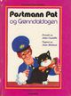 Cover photo:Postmann Pat og Grønndaldagen : [til norsk ved Kjersti Langballe]