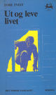 Cover photo:Ut og leve livet : Tore Tveit : [teikningar: Ingegerd Tveit] : Sirius-bøkene