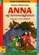 Omslagsbilde:Anna og hemmeligheten : Anna, 7 år ; Anna er både stor og liten