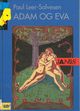 Omslagsbilde:Adam og Eva / Paul Leer-Salvesen : illustrert av Tom Gundersen : Janus
