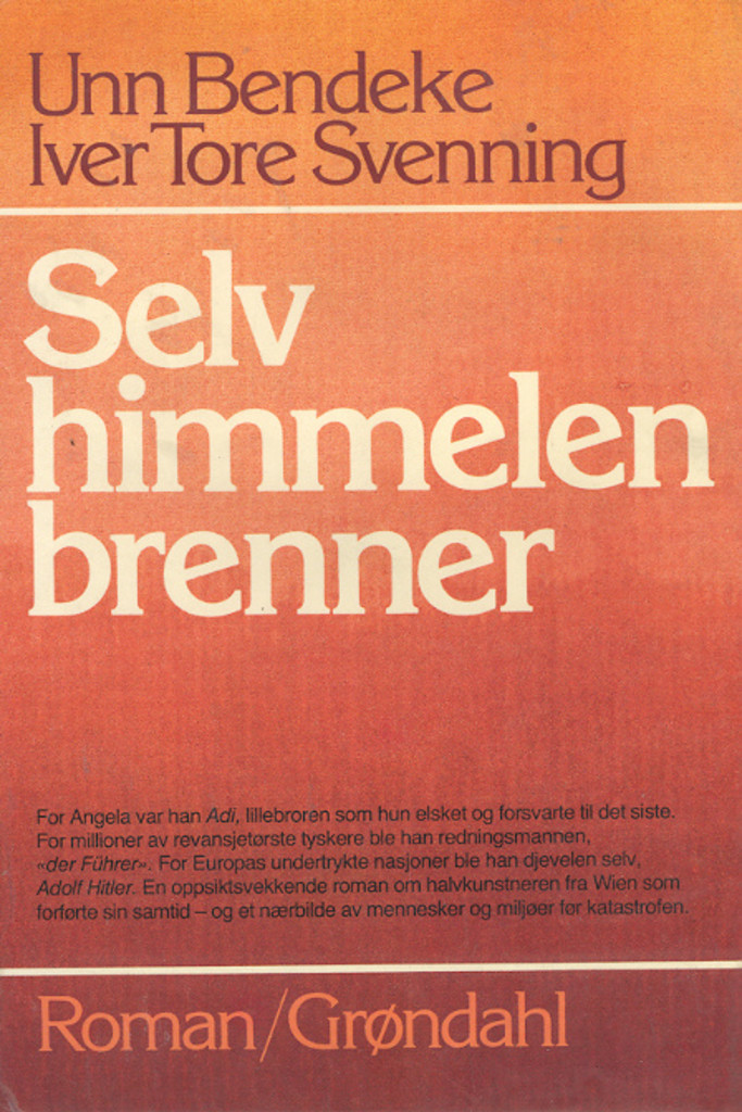 Selv himmelen brenner : roman