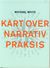 Omslagsbilde:Kart over narrativ praksis