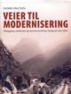 Omslagsbilde:Veier til modernisering : veibygging, samferdsel og samfunnsendring i Norge på 1800-tallet