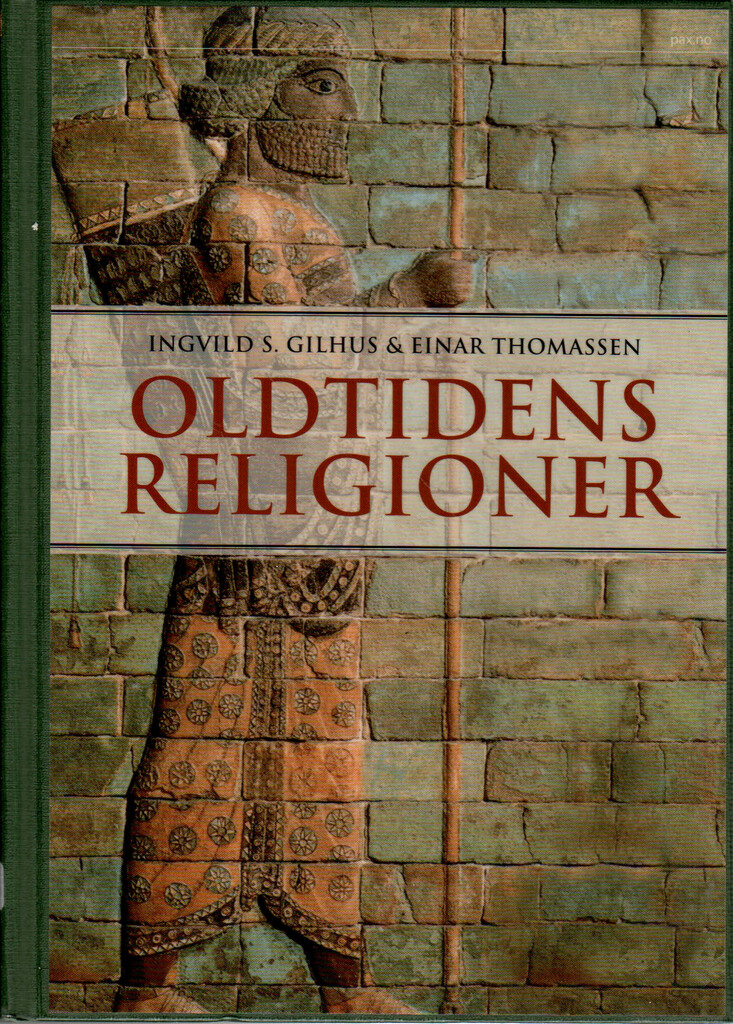 Oldtidens religioner - Midtøstens og Middelhavsområdets religioner