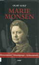 Cover photo:Marie Monsen : Kinamisjonær, bønnekjempe, kvinneaktivist