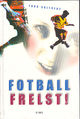 Cover photo:Fotballfrelst!