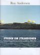 Cover photo:Striden om strandsonen : generalinspektoratet for Kystartilleriet 1899-2001