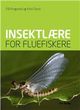 Omslagsbilde:Insektlære for fluefiskere