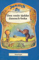 Omslagsbilde:Den vesle tjukke Janosch-boka : den vesle bjørnen og den vesle tigeren og deira eventyr