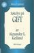 Omslagsbilde:Søkelys på Gift : av Alexander L. Kielland