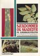 Omslagsbilde:Sykdommer og skadedyr på jordbruksvekster