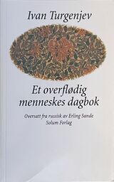 "Et overflødig menneskes dagbok"