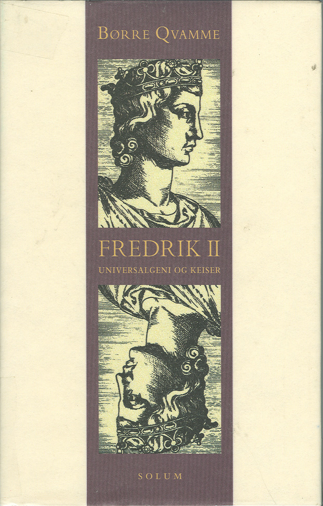 Fredrik II : universalgeni og keiser