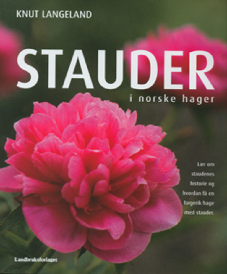 Stauder i norske hager