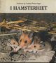 Cover photo:I hamsterhiet