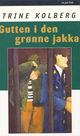 Omslagsbilde:Gutten i den grønne jakka : Hadeland-saka