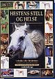Cover photo:Hestens stell og helse : leksikon for hesteeiere