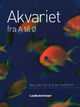 Cover photo:Akvariet fra A til Ø