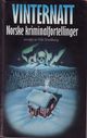 Omslagsbilde:Vinternatt : norske kriminalfortellinger