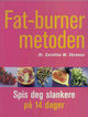 Omslagsbilde:Fat-burner metoden : spis deg slankere på 14 dager