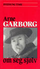Omslagsbilde:Arne Garborg om seg sjølv