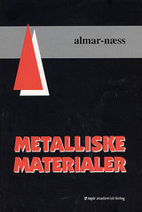 "Metalliske materialer : struktur og egenskaper"