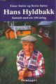Cover photo:Hans Hyldbakk : samtale med ein 100-åring
