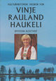 Cover photo:Kulturhistorisk vegbok for Vinje, Rauland, Haukeli