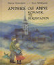 Omslagsbilde:Anders og Anne kommer til Bergstaden