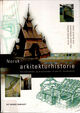 Omslagsbilde:Norsk arkitekturhistorie : frå steinalder og bronsealder til det 21. hundreåret