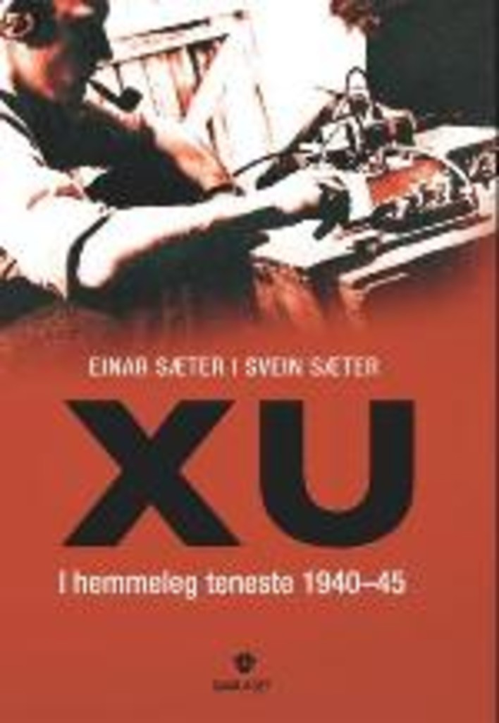 XU : i hemmeleg teneste 1940-45