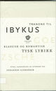 Omslagsbilde:Tranene til Ibykus : klassisk og romantisk tysk lyrikk