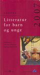 Cover photo:Litteratur for barn og unge 2007 : årboka