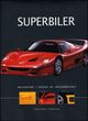 Omslagsbilde:Superbiler : mesterverk i design og ingeniørkunst