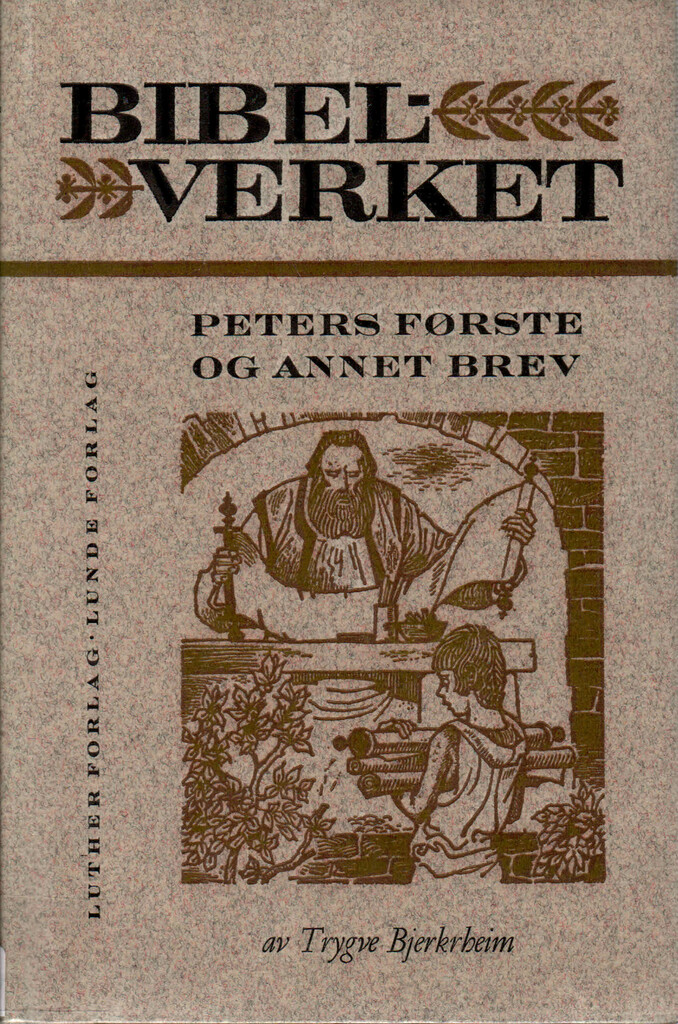 Fortolkning til Peters første og annet brev