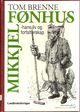 Omslagsbilde:Mikkjel Fønhus : hans liv og forfatterskap