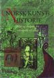 Omslagsbilde:Norsk kunsthistorie : Bilde og skulptur frå vikingtida til i dag