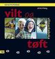 Cover photo:Vilt og tøft : barnas villmarksbok