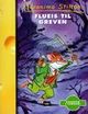 Omslagsbilde:Geronimo Stilton : flueis til greven