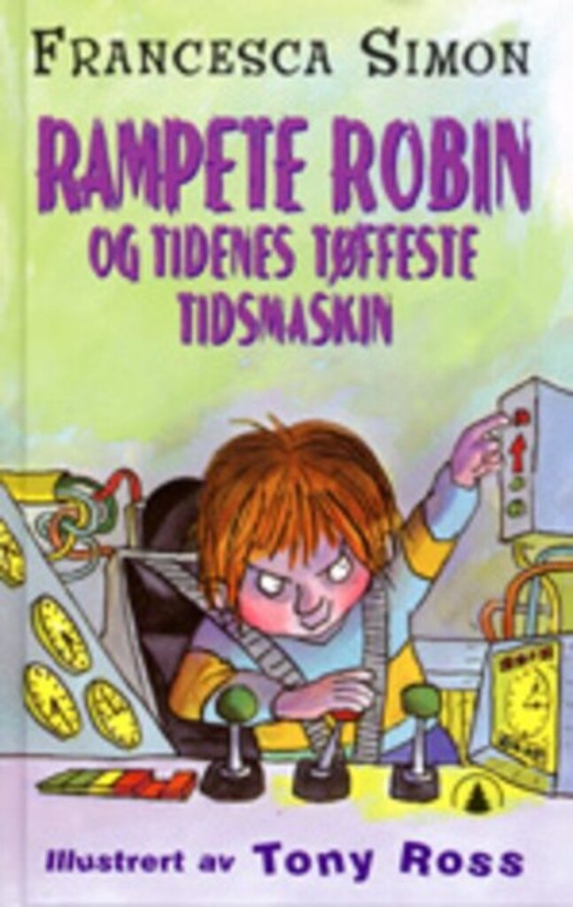 Rampete Robin og tidenes tøffeste tidsmaskin