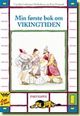 Omslagsbilde:Min første bok om vikingtiden