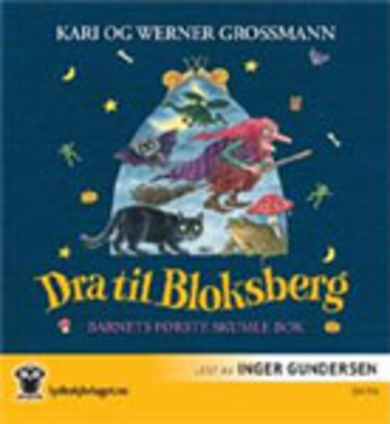 Dra til Bloksberg - barnets første skumle bok