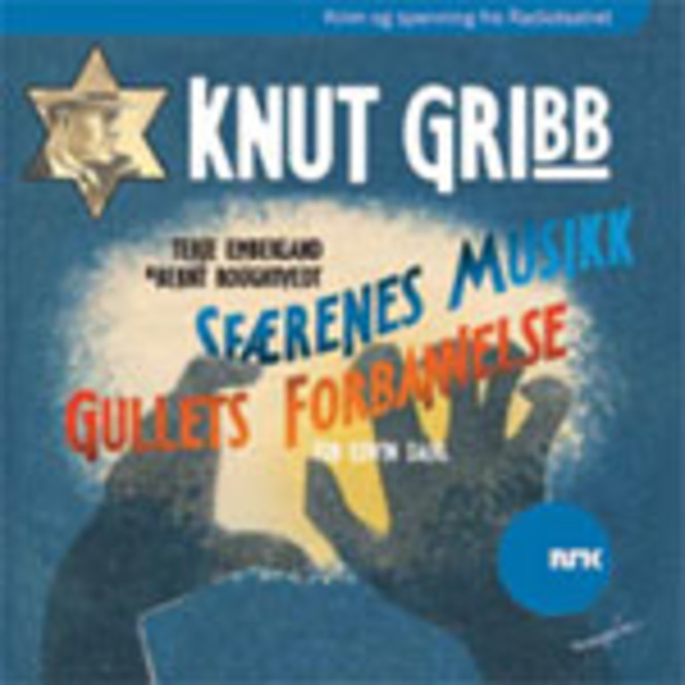 Knut Gribb : Gullets forbannelse ; Sfærenes musikk