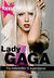 Omslagsbilde:Lady Gaga : fra mobbeoffer til superstjerne
