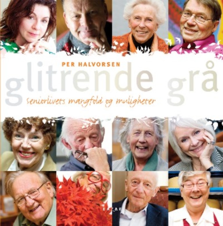 Glitrende grå - seniorlivets mangfold og muligheter