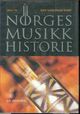 Omslagsbilde:Norges musikkhistorie : 1814-70 den nasjonale tone . 2