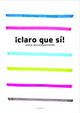 Omslagsbilde:¡claro que sí! : spansk aktivitetsgrammatikk