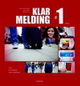 Omslagsbilde:Klar melding 1 (2006-utg) : Lærebok i norsk for Vg1