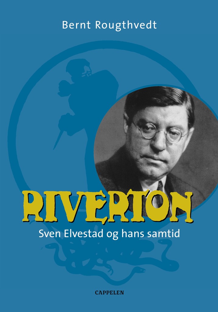 Riverton - Sven Elvestad og hans samtid