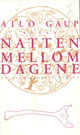 Omslagsbilde:Natten mellom dagene : roman